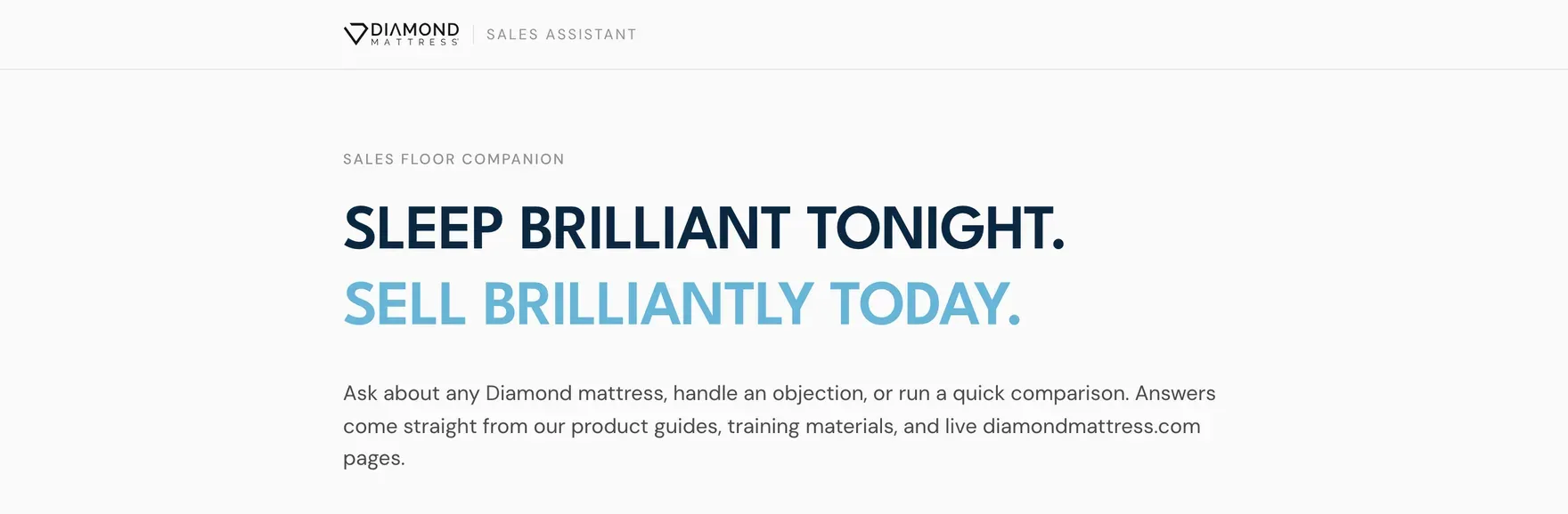 Assistant welcome screen with the Diamond Mattress logo and the headline 'Sleep brilliant tonight. Sell brilliantly today.'